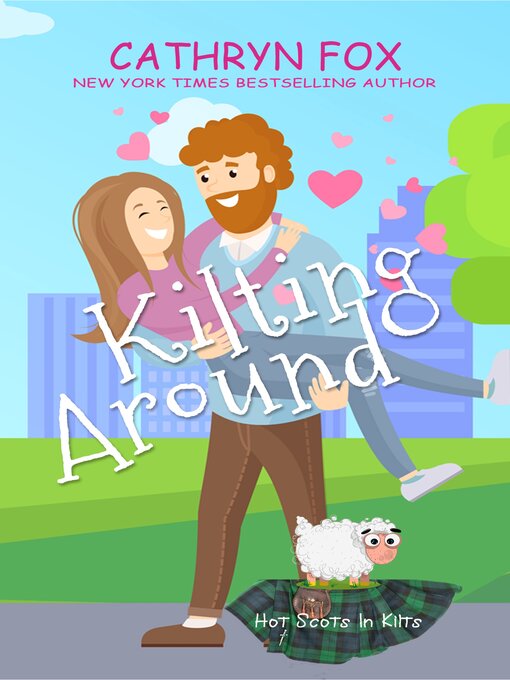 Title details for Kilting Around by Cathryn Fox - Wait list